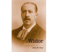 John R Near Widor (Copertina rigida) Eastman Studies in Music