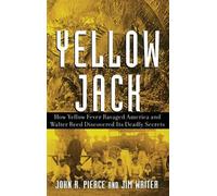 John R. Pierce James V. Writer Yellow Jack (Copertina rigida)