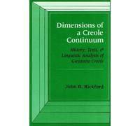 John R. Rickford Dimensions of a Creole Continuum (Copertina rigida)