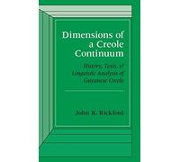 John R. Rickford Dimensions of a Creole Continuum (Copertina rigida)