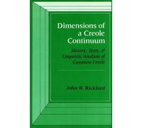 John R. Rickford Dimensions of a Creole Continuum (Copertina rigida)