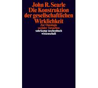 John R. Searle Die Konstruktion der gesellschaftlichen Wirklichkeit: (Tascabile)