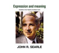 John R. Searle Expression and Meaning (Tascabile)