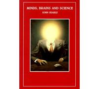 John R. Searle Minds, Brains and Science (Tascabile)