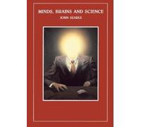 John R. Searle Minds, Brains and Science (Tascabile)