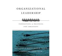 John R. Shoup Donald C Organizational Leadership - Foundations and (Tascabile)