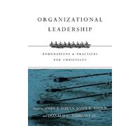 John R. Shoup Donald C Organizational Leadership - Foundations and (Tascabile)