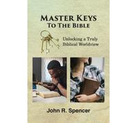 John R Spencer Master Keys To The Bible (Tascabile)