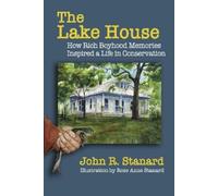 John R. Stanard The Lake House (Tascabile)