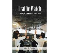 John R Taylor Traffic Watch (Tascabile)