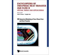 John R Thome Encyclopedia Of Two-phase Heat Transfer And Flow (Copertina rigida)