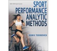 John R. Todorovich Sport Performance Analytic Methods (Tascabile)