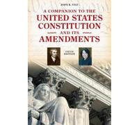 John R. Vile A Companion to the United States Constitution and Its A (Tascabile)