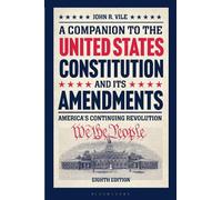 John R. Vile A Companion to the United States Constitution and Its A (Tascabile)