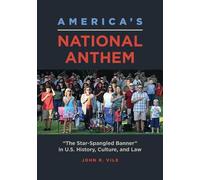 John R. Vile America's National Anthem (Tascabile)