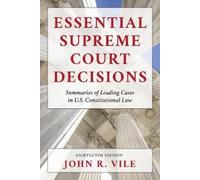 John R. Vile Essential Supreme Court Decisions (Copertina rigida)