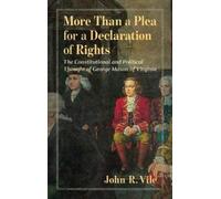 John R Vile More Than a Plea for a Declaration of Rights (Copertina rigida)
