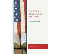 John R. Vile The Bible in American Law and Politics (Copertina rigida)