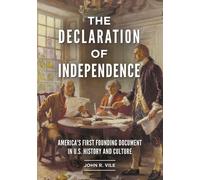 John R. Vile The Declaration of Independence (Tascabile)