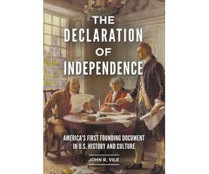 John R. Vile The Declaration of Independence (Tascabile)
