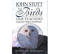 John R. W. Stott The Birds Our Teachers (Copertina rigida)