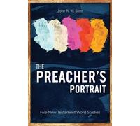 John R. W. Stott The Preacher's Portrait (Tascabile)