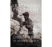 John R. Walker Bracketing the Enemy (Tascabile)