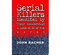 John Racher Serial Killers Identified by Their Handwriting (Copertina rigida)