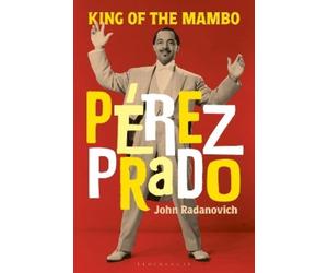 John Radanovich Pérez Prado (Copertina rigida)