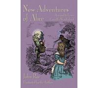 John Rae New Adventures of Alice (Tascabile)