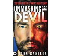 John Ramirez Unmasking the Devil (Copertina rigida)