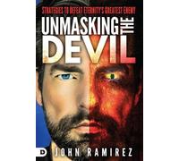 John Ramirez Unmasking The Devil (Tascabile)