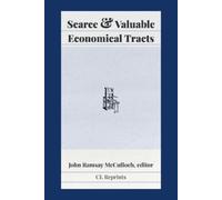 John Ramsay McCulloch Scarce and Valuable Economical Tracts (Tascabile)