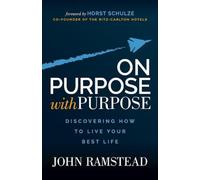 John Ramstead On Purpose With Purpose (Tascabile)