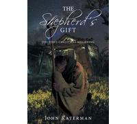 John Raterman The Shepherd's Gift (Tascabile)