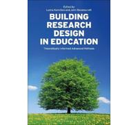 John Ravenscroft Building Research Design in Education (Tascabile)