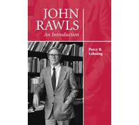 John Rawls: An Introduction - Lehning Percy B.