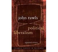 John Rawls Political Liberalism (Tascabile) Columbia Classics in Philosophy