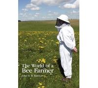 John Rawson The World of a Bee Farmer (Tascabile)