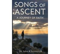 John Raymond Sconiers Songs of Ascent (Tascabile)