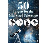 John Read 50 Targets for the Mid-Sized Telescope (Copertina rigida)