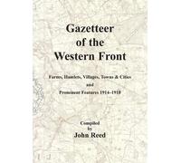 John Reed Gazetteer of the Western Front (Tascabile)