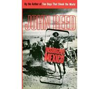 John Reed Insurgent Mexico (Tascabile)