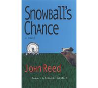 John Reed Snowball's Chance (Tascabile)