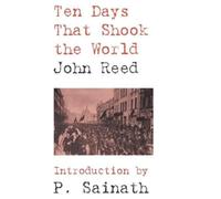 John Reed Ten Days that Shook the World (Tascabile)
