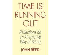 John Reed Time is Running Out (Tascabile)