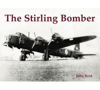 John Reid The Stirling Bomber (Tascabile)
