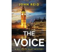 John Reid The Voice (Tascabile) DCI Steve Burt Murder Mystery