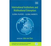 John-ren Chen International Institutions and Multinational En (Copertina rigida)