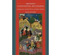 John Renard Crossing Confessional Boundaries (Tascabile)